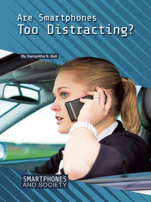 cover image of Are Smartphones Too Distracting?